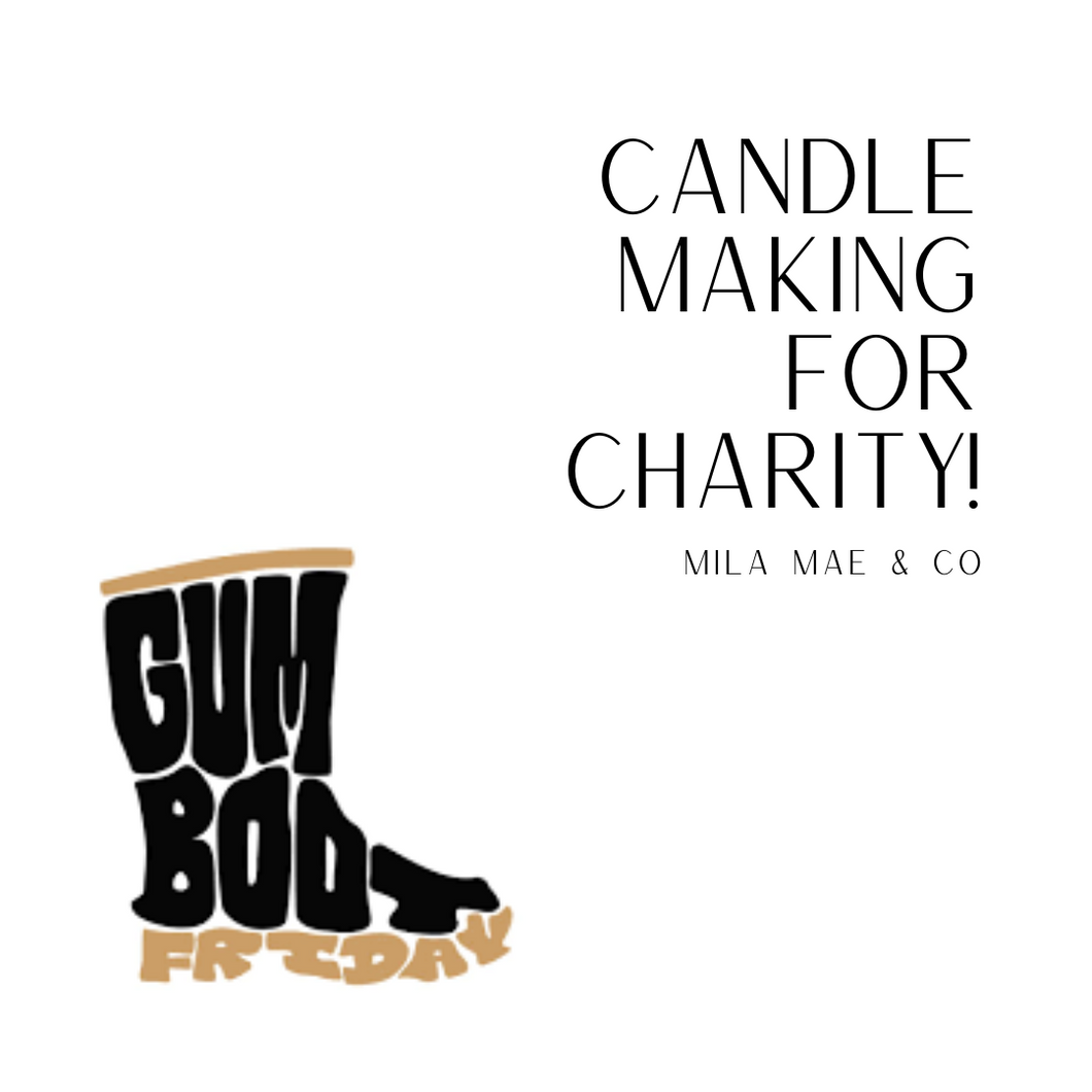 Gumboot Friday Charity Event - Candle Making Class
